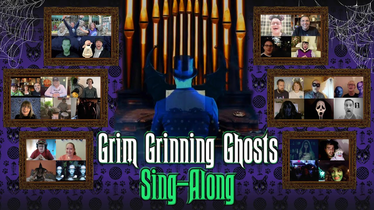 Haunted Mansion Sing-Along - Grim Grinning Ghosts