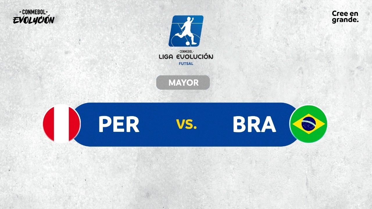 PERÚ VS BRASIL | CONMEBOL LIGA EVOLUCIÓN de FUTSAL - Zona Norte | MAYOR