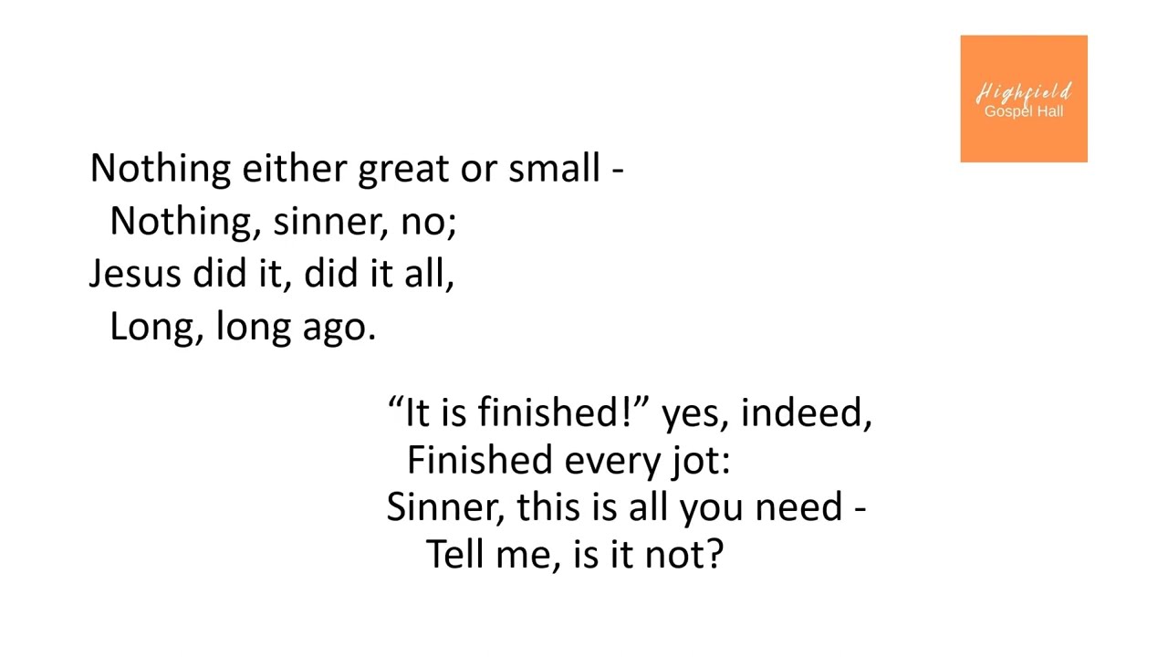 Gospel Hymns -- Nothing Either Great or Small