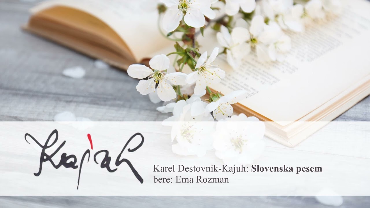 Karel Destovnik-Kajuh: Slovenska pesem