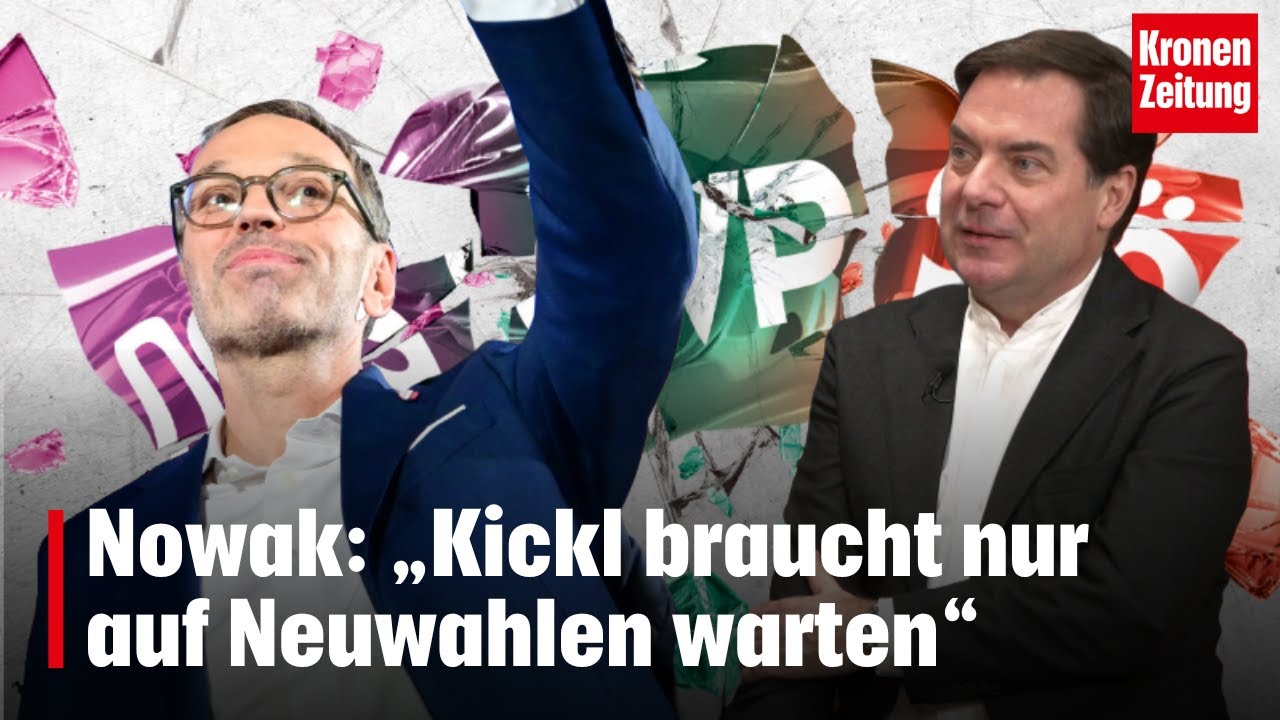 Nowak: „Kickl braucht nur auf Neuwahlen warten“ | krone.tv NACHGEFRAGT