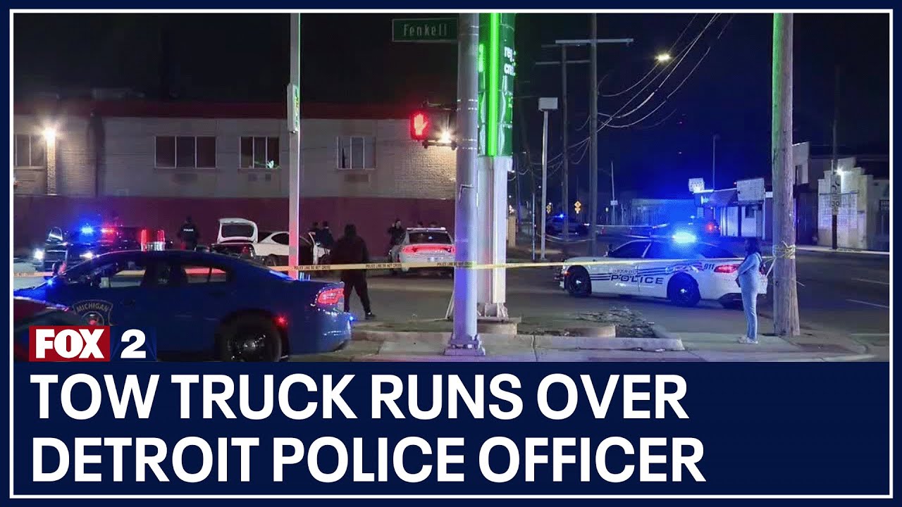 Tow truck runs over Detroit police officer who was chasing suspect in traffic stop