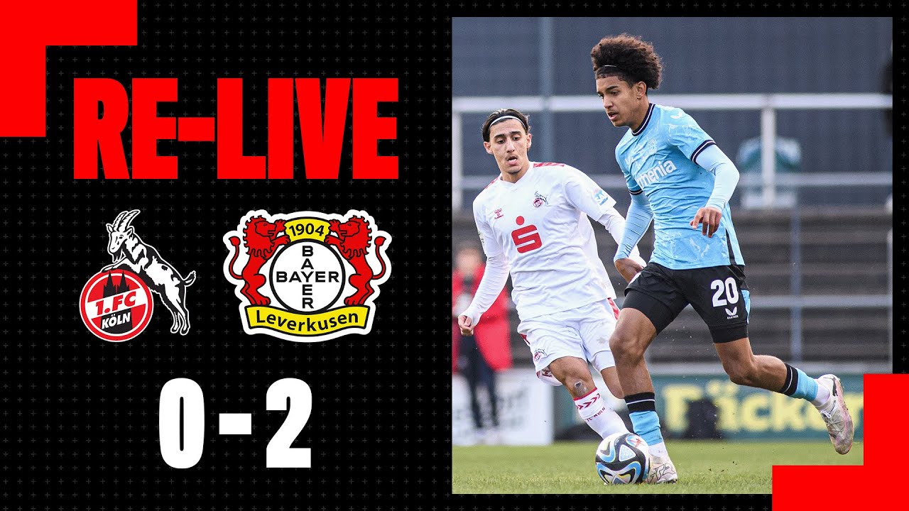RE-LIVE: 1. FC Köln U19 🆚 Bayer 04 Leverkusen U19 | A-Junioren-Bundesliga, 18. Spieltag