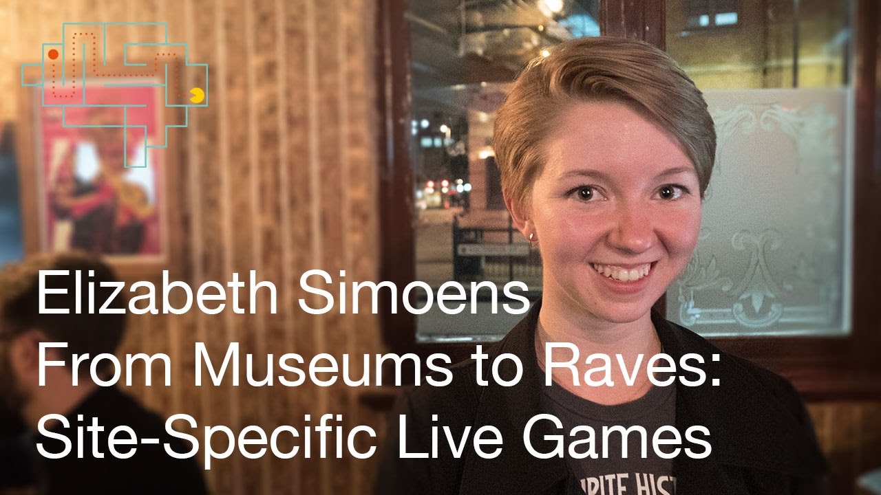 From Museums to Raves: Site-Specific Live Games - Elizabeth Simoens