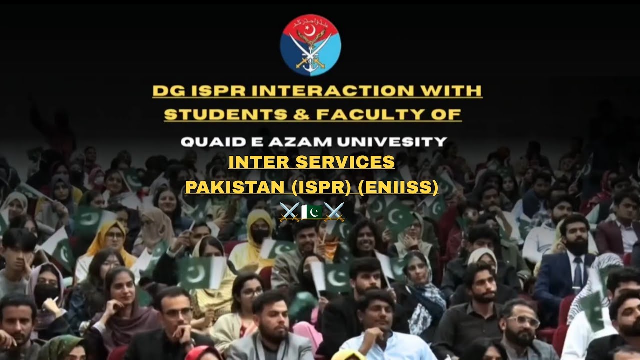 DG ISPR Interaction With Students & Faculty Of Quaid-e-Azam Unvistry Islamabad 