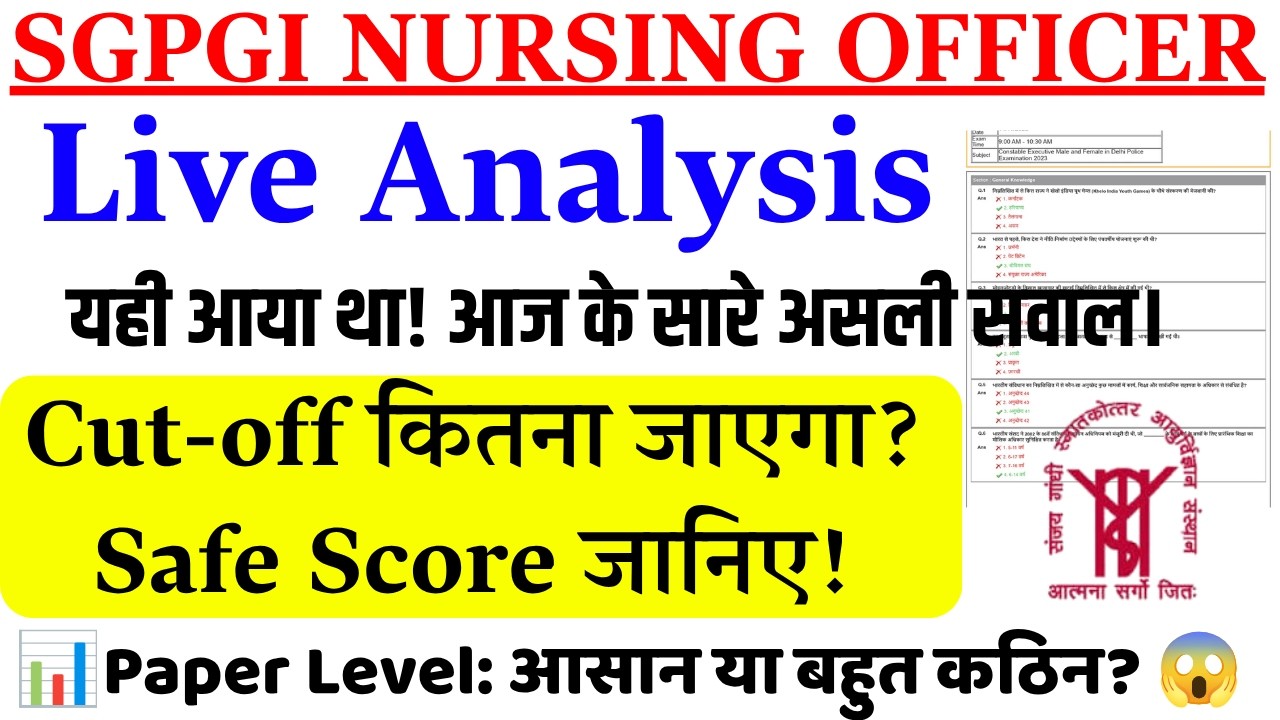 SGPGI Nursing Officer Live Paper Analysis | 22 June 2026 All Shift Questions