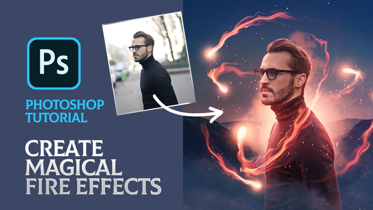 Photoshop Tutorial - Create Magical Fire Effects