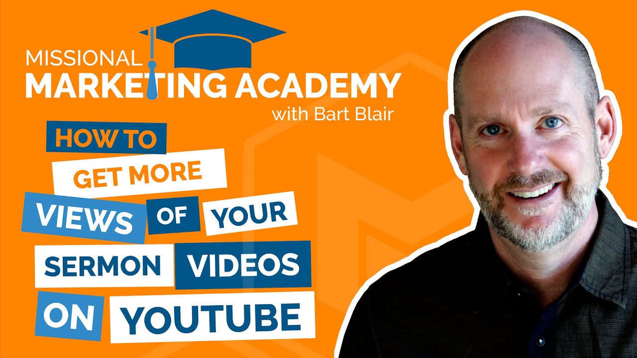 How to Get More Views of Your Sermons - 6 Steps to Optimize Your Church YouTube Videos