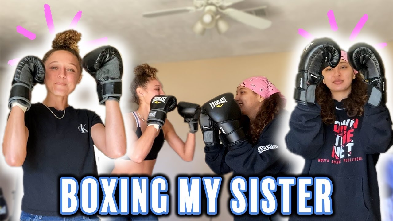 Boxing My Sister