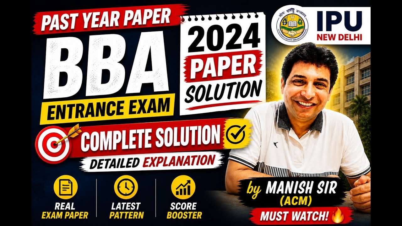 IPU BBA 2026🔥 Complete Explanation | Past Year Paper 2024 Solution | Manish Sir (ACM)