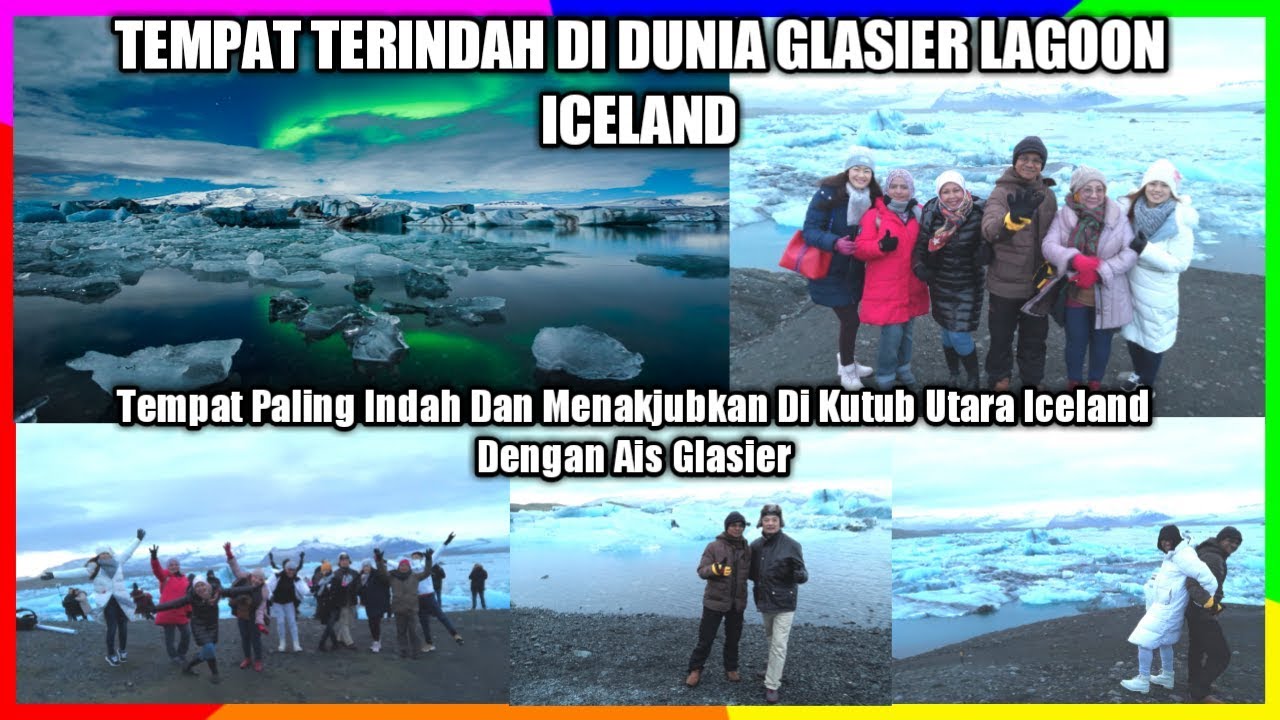 TEMPAT TERINDAH DENGAN PEMANDANGAN UNIK DI DUNIA IAITU GLASIER LAGOON ICELAND