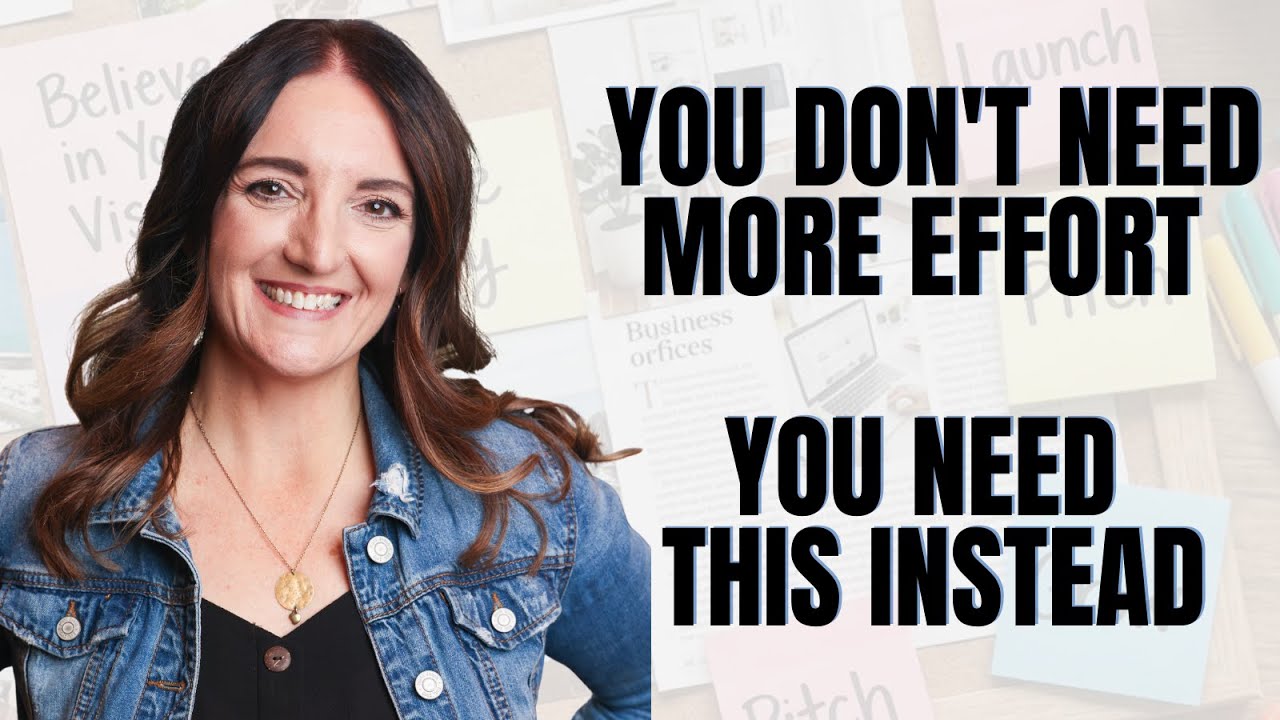 You Don't Need More Effort, You Need This Instead