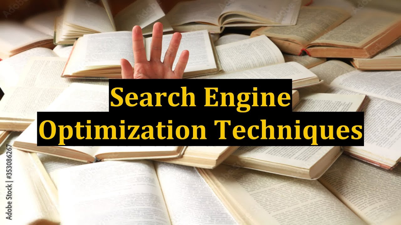 Search Engine Optimization Techniques