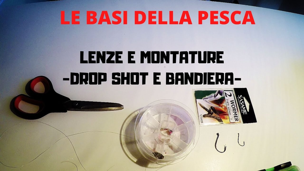Le basi della pesca: montatura da drop shot con nodo palomar, e bandiera.