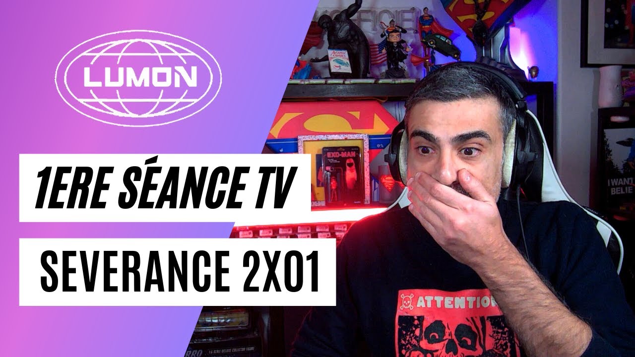 1ERE SÉANCE TV:  SEVERANCE 2X01