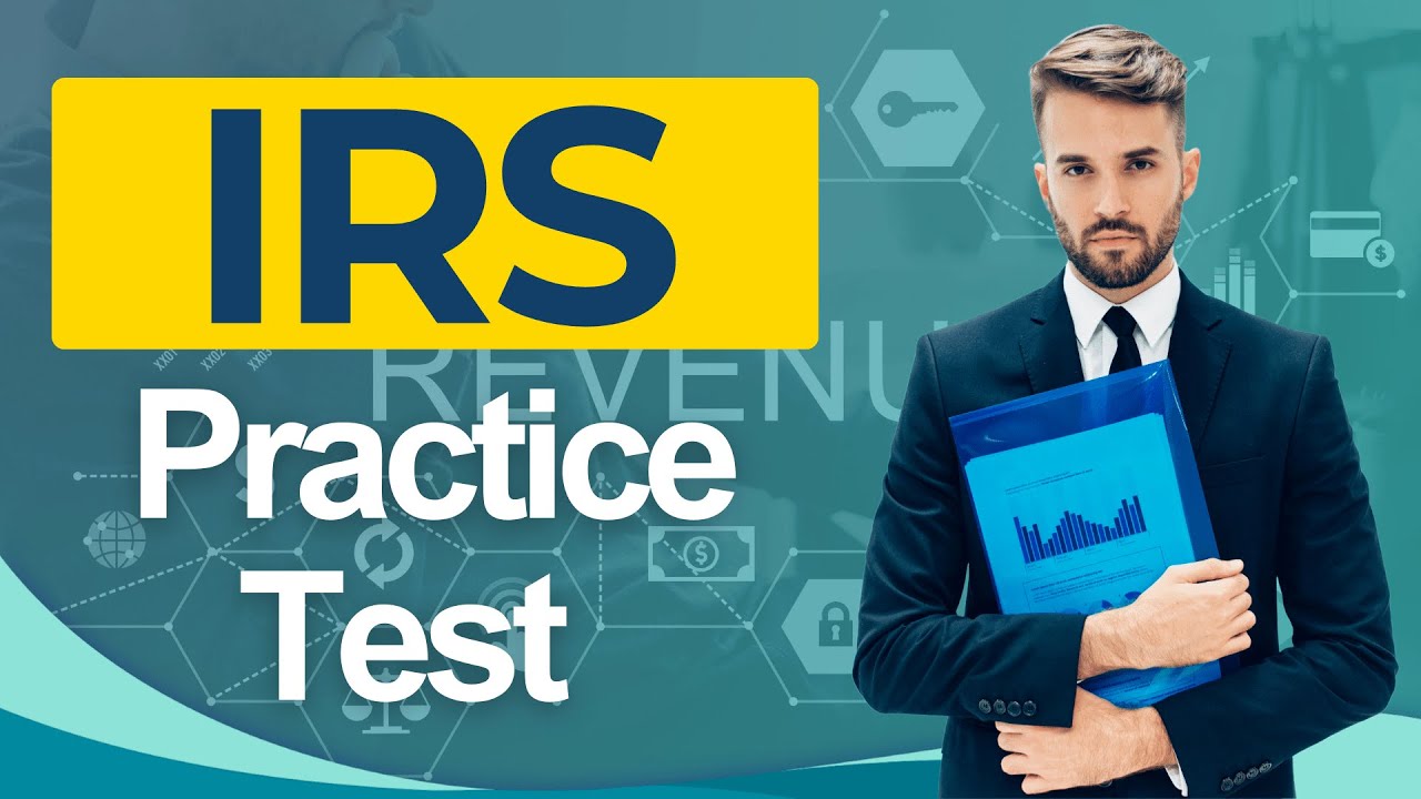 IRS Practice Test 2026 Internal Revenue Service Certified Exam Questions and Answers & Prep