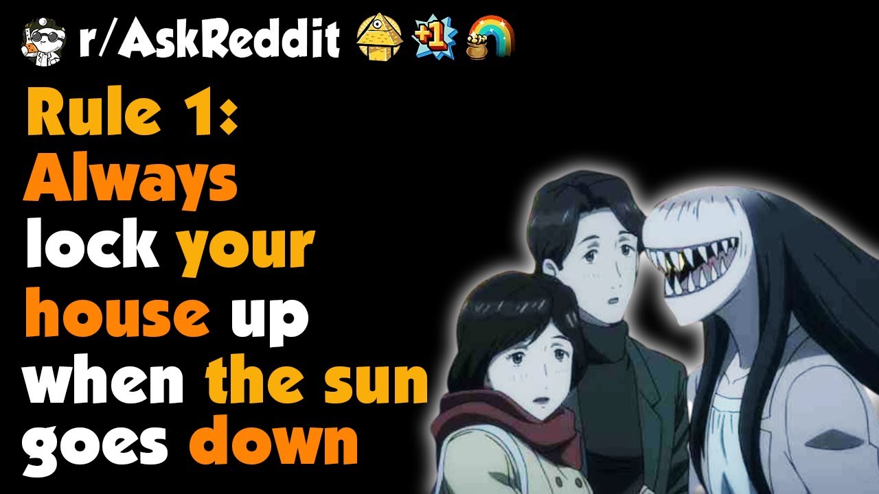 RULE 1: ALWAYS Lock Your Doors When The Sun Goes Down