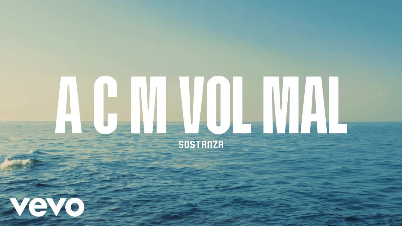 Sostanza, CROMA555 - A C M VOL MAL (Official Video)