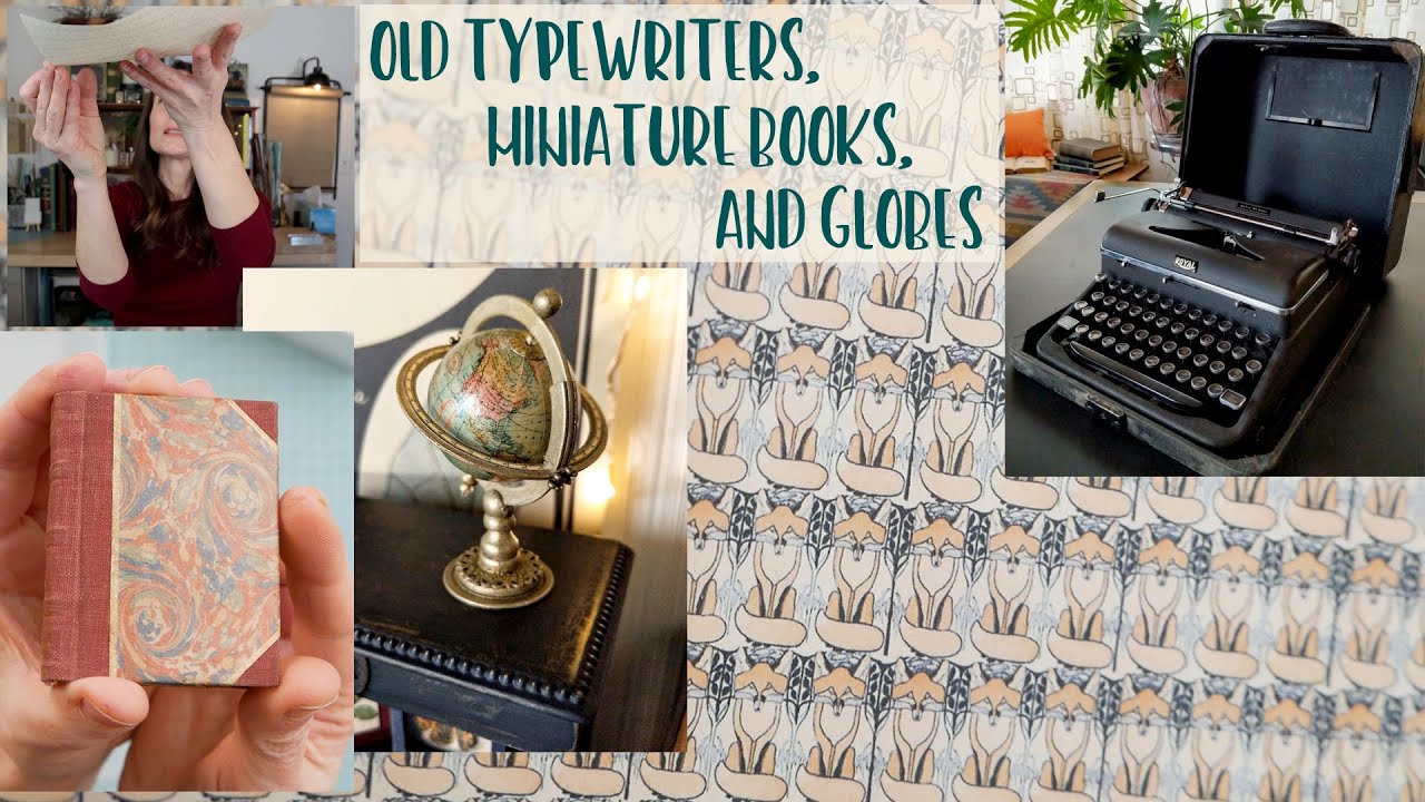 Old Typewriters, Miniature Books and Globes | It's a Rambler!