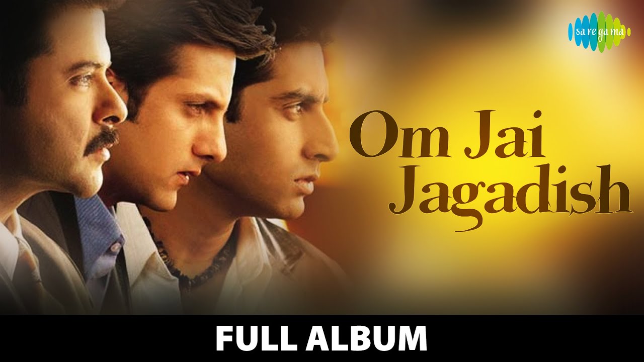 Om Jai Jagadish | Full Album | Anil Kapoor | Fardeen Khan | Abhishek B| Chori Chori | Pyar Ka Matlab