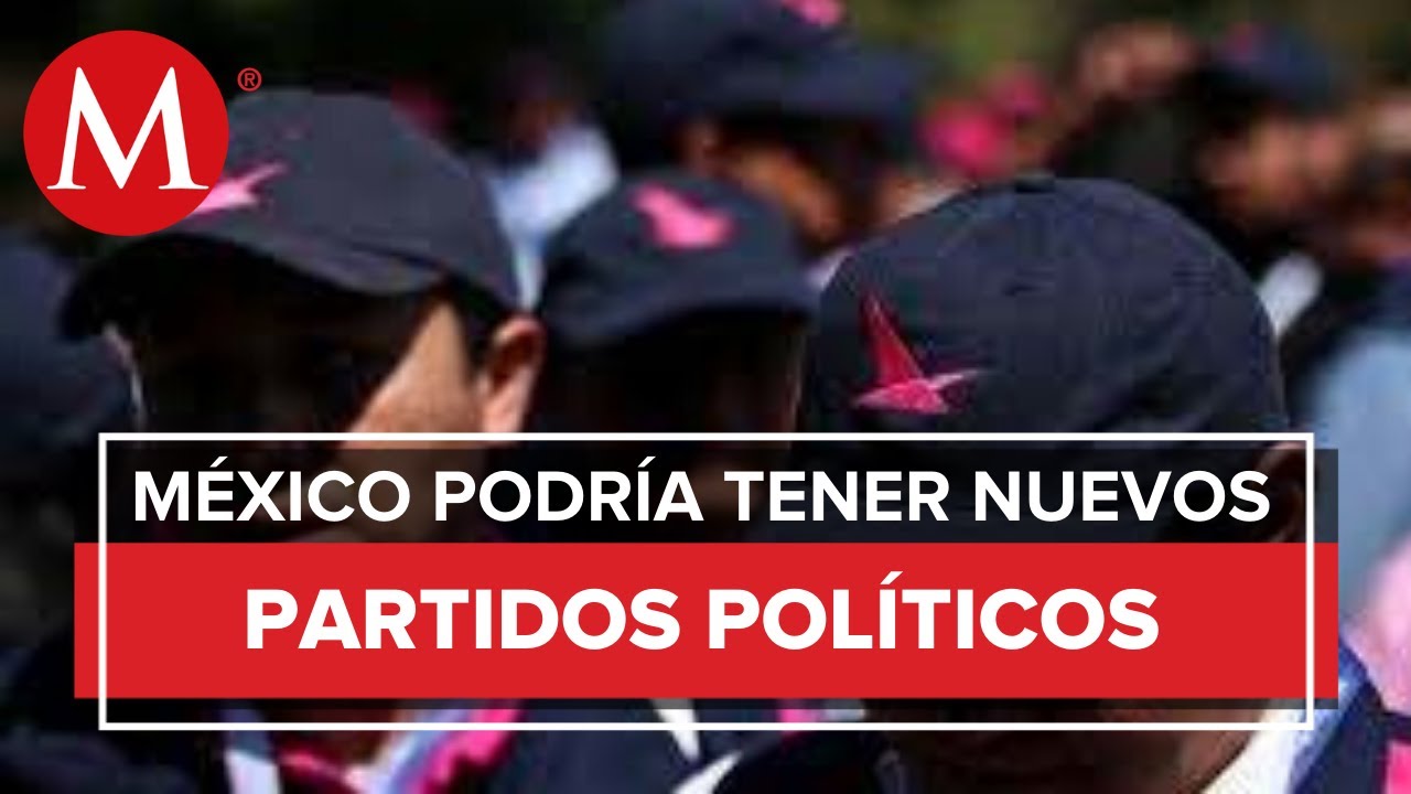 México Libre y Encuentro Solidario, a un paso de ser nuevos partidos políticos