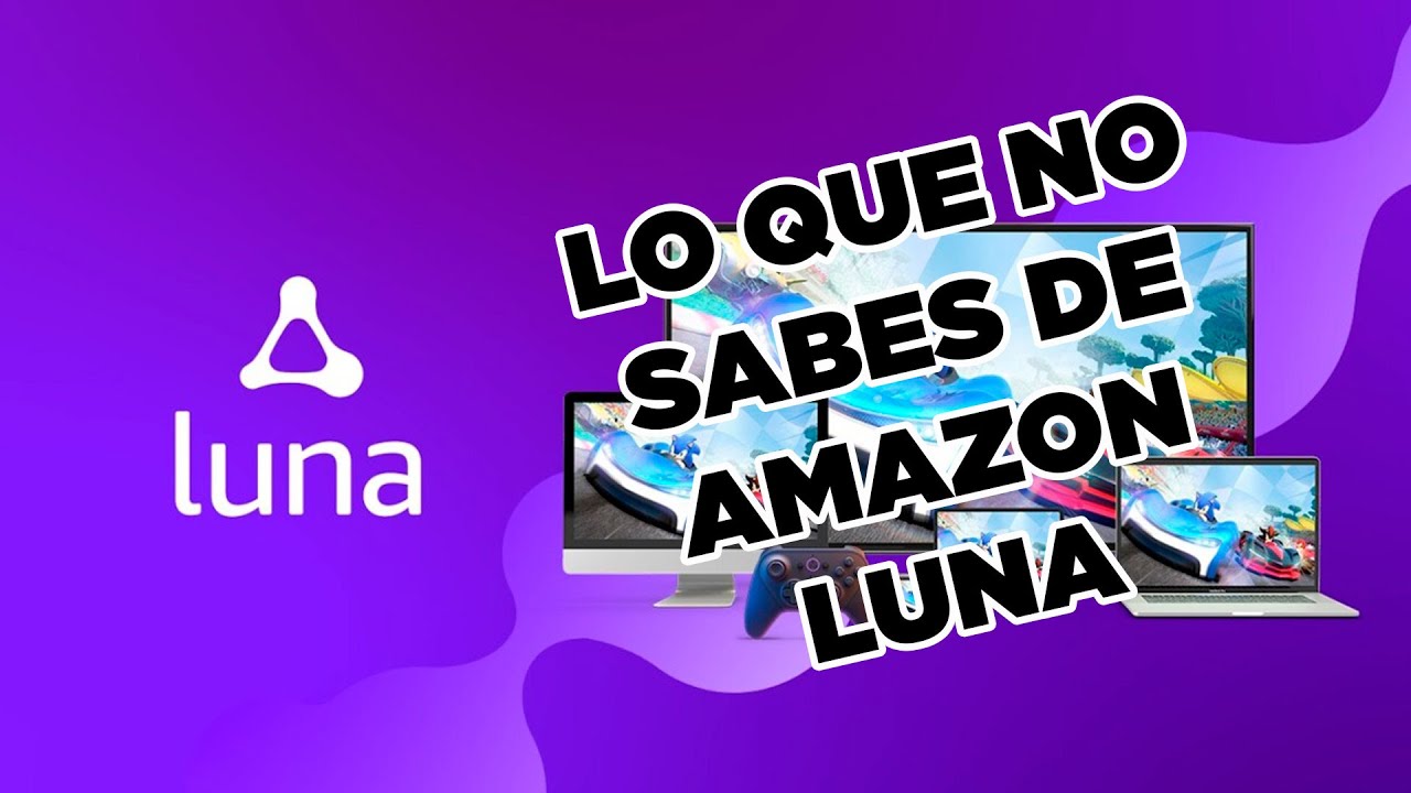 Amazon Luna es la ostia y tu sin enterarte