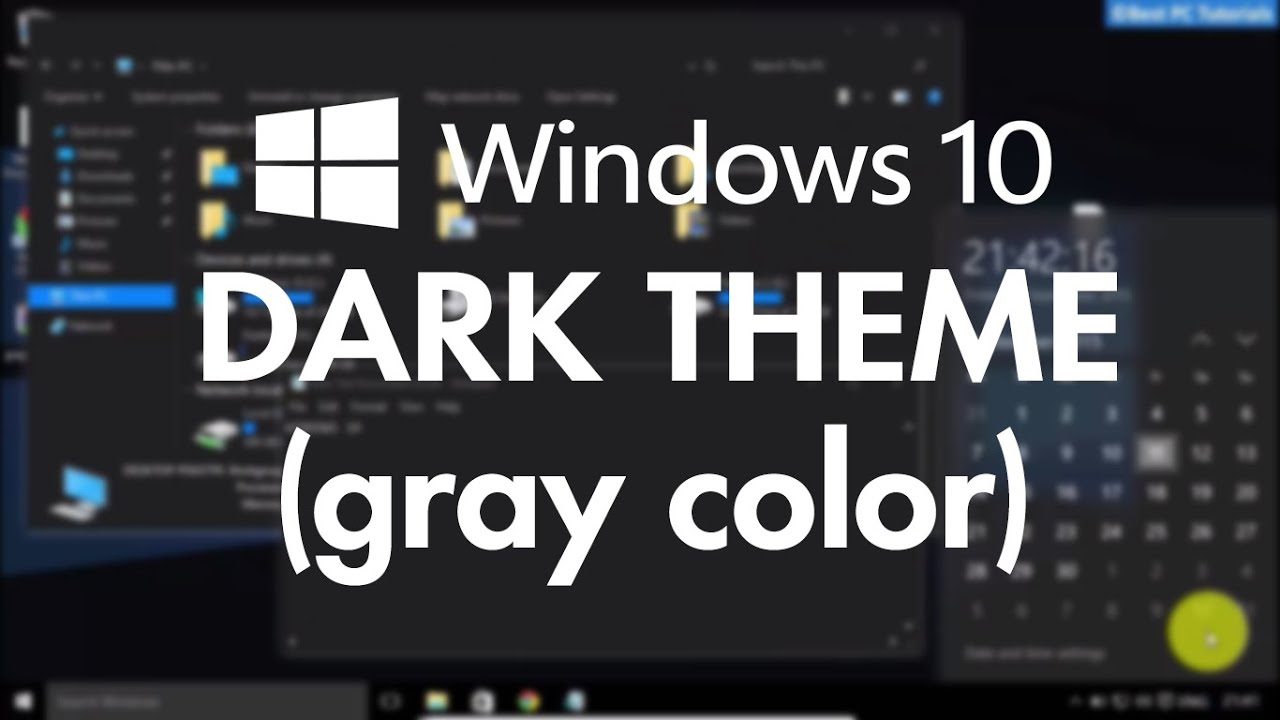 Windows 10- Dark Black Theme (Gray Color)