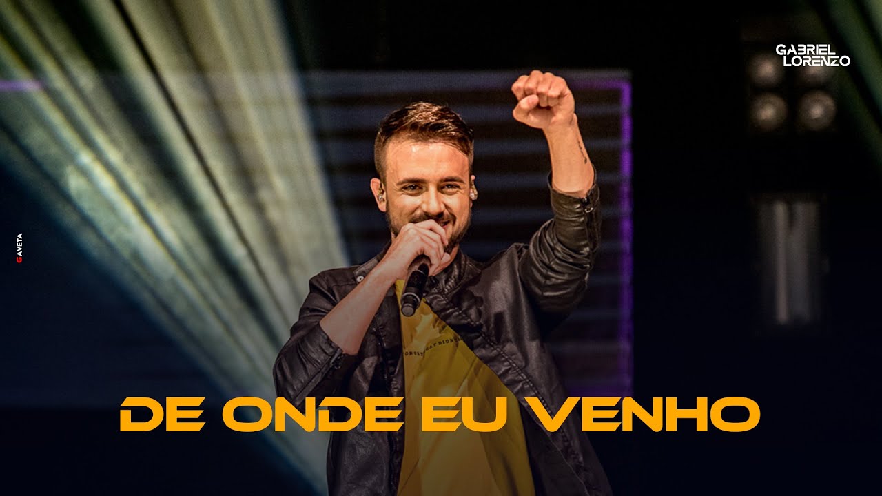Gabriel Lorenzo | De Onde Eu Venho