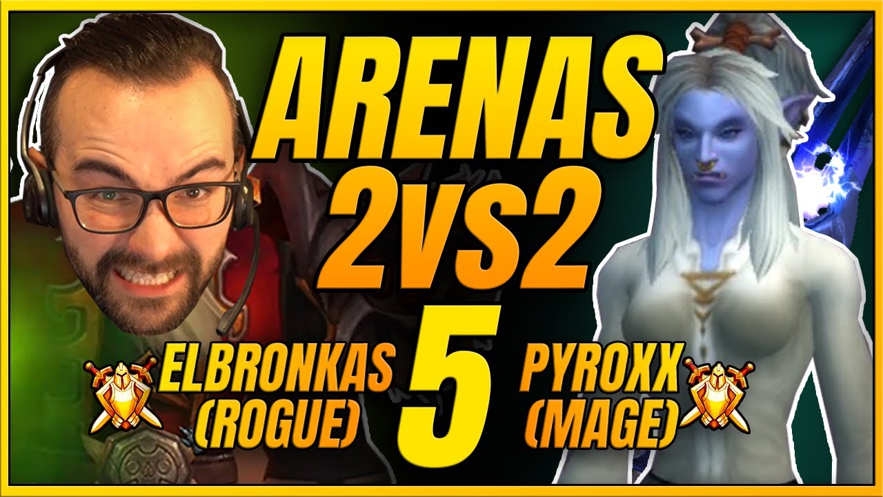ARENAS 2V2 #5 | 1500 CR | ROGUE-MAGO | ELBRONKAS PVP SL (PREPARCHE)