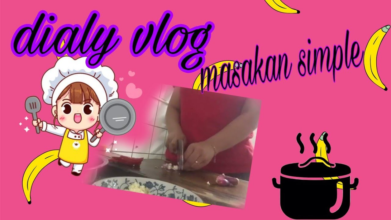 VLOG MASAK | BMI TAIWAN | MASAKAN SIMPLE
