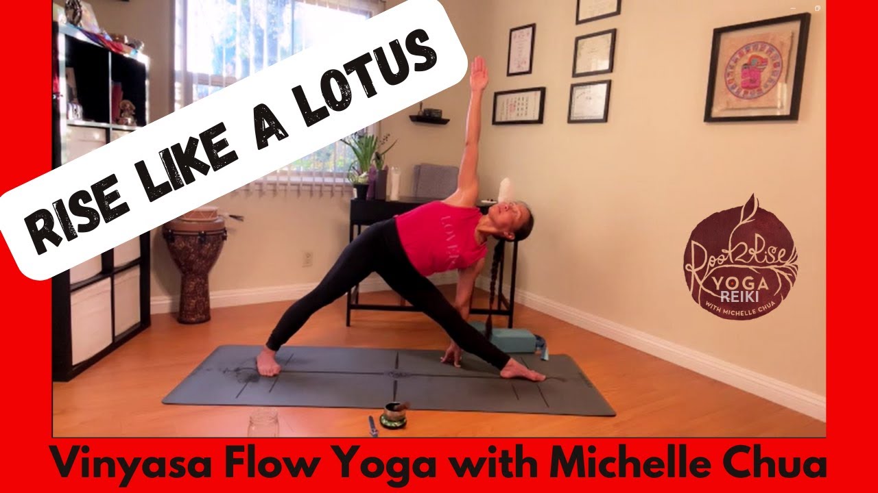 Rise Like a Lotus, Vinyasa Flow Yoga with Michelle Chua