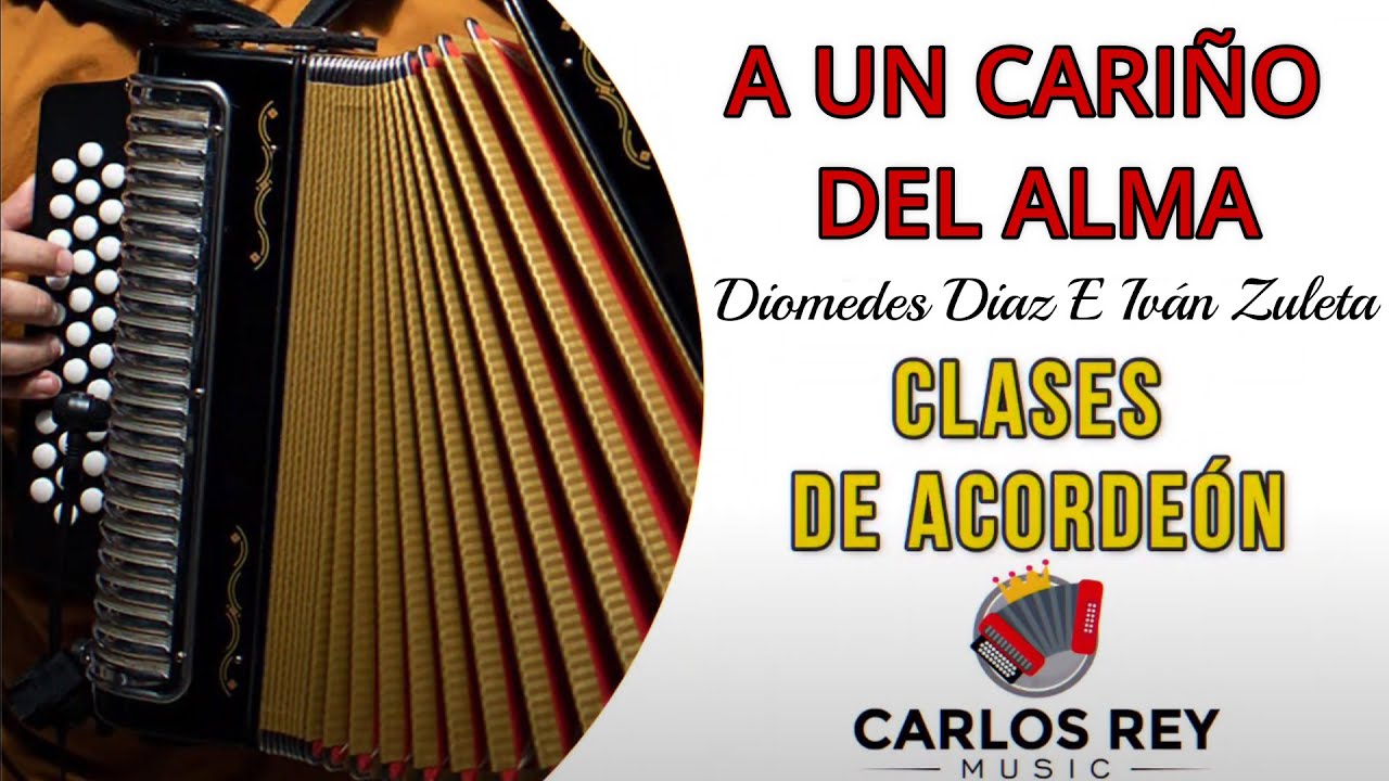 A Un Cariño Del Ama (Diomedes Díaz E Iván Zuleta) | Tutorial Acordeón | Carlos Rey