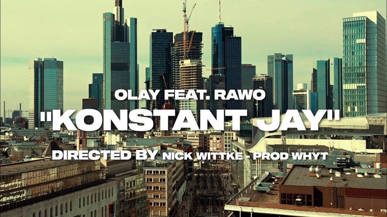 OLAY feat RAWO - KONSTANT JAY