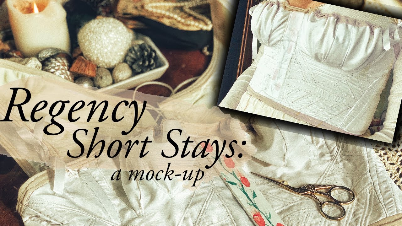My First Corset | Making Regency Short Stays | Wearable Mockup | Laughing Moon 115 Review