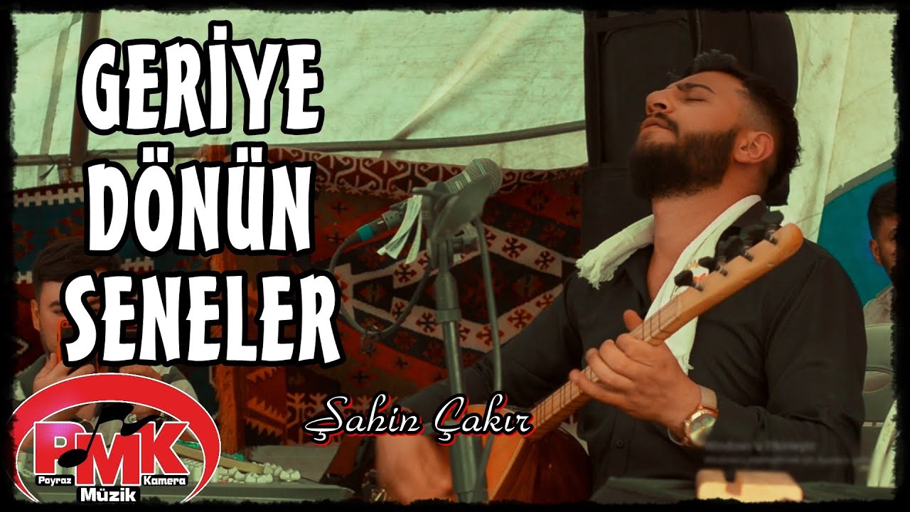Şahin Çakır - Geriye Dönün Seneler (Fesleğen Kayıtları) [Poyraz Kameraᴴᴰ]-[Gökhan Varol]