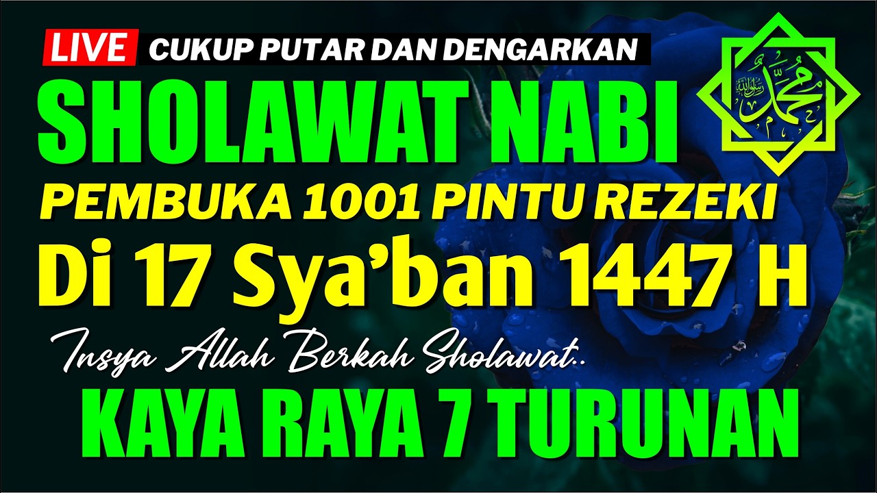 SHOLAWAT NABI PENARIK REZEKI PALING DAHSYAT|  selawat keatas nabi muhammad, SOLAWAT NABI MUHAMMAD