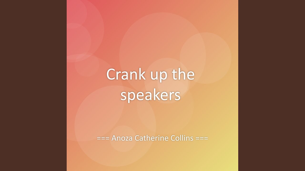 Crank up the speakers