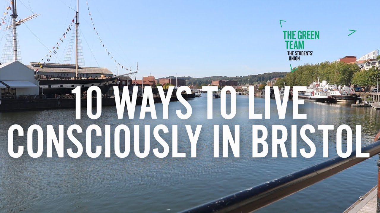 10 ways to live consciously in Bristol