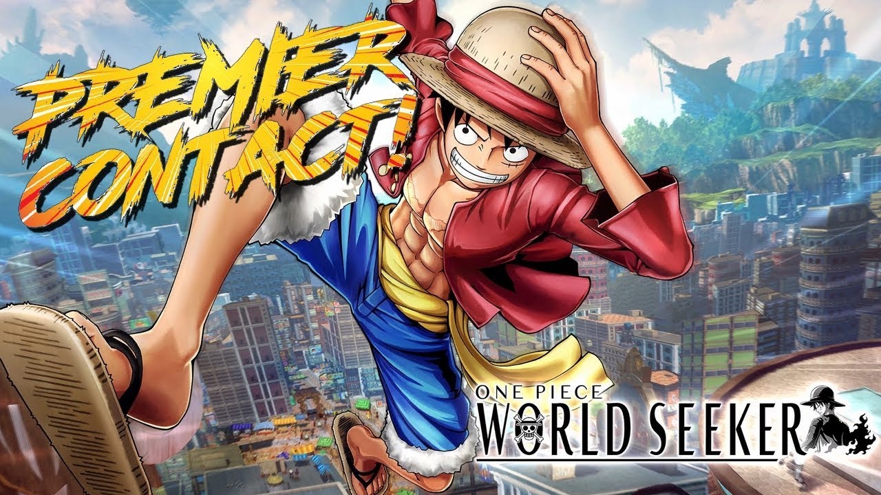 ONE PIECE WORLD SEEKER : Premi&egrave;re impression