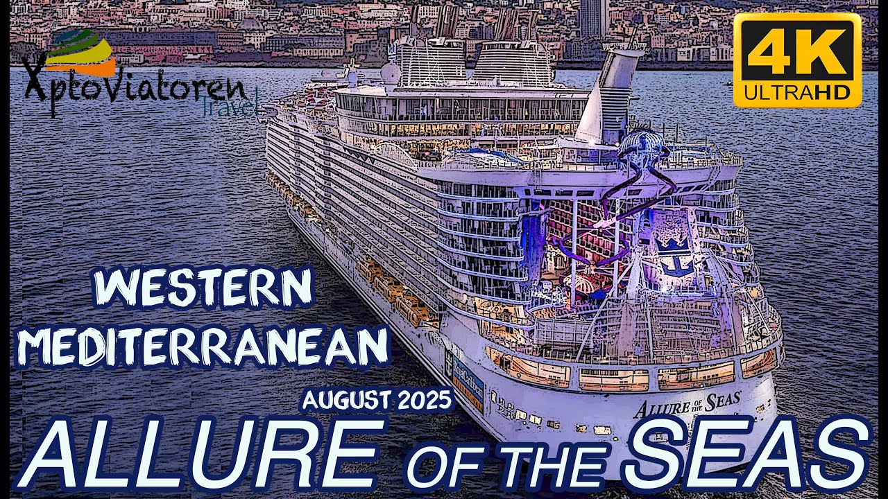 Allure of the Seas from Barcelona | One of biggest ships of Royal Caribbean | August 2025