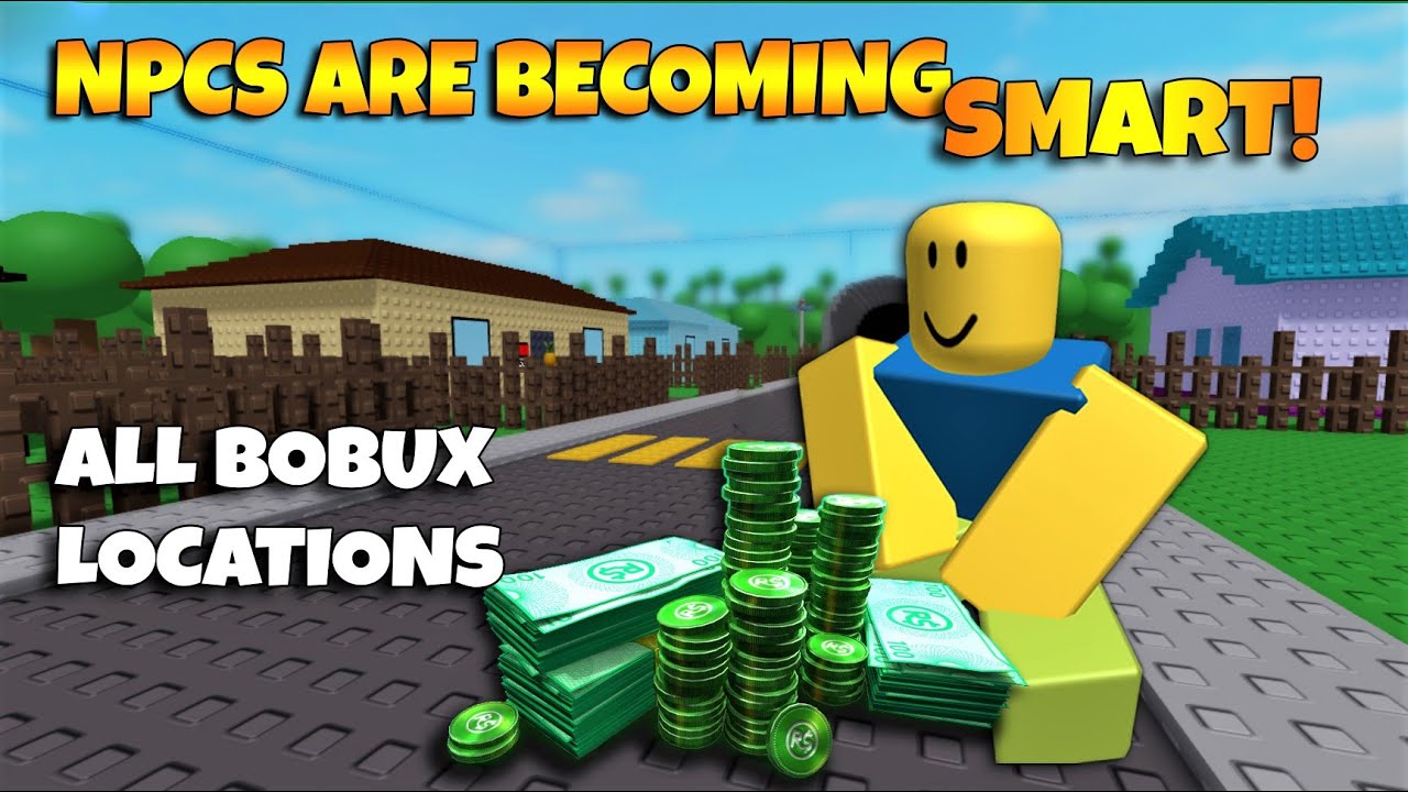 ROBLOX NPCs are becoming smart!  - ALL Bobux Locations!