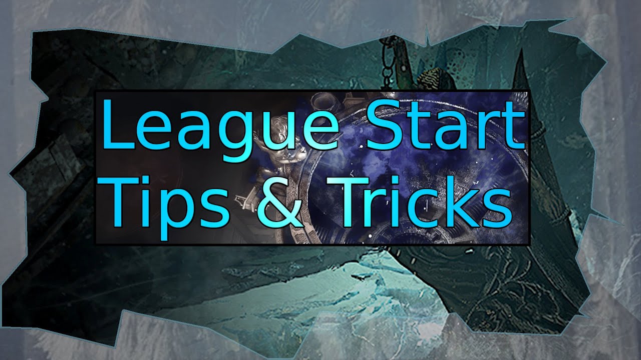 League Start Tips And Tricks to Begin Path of Exile 3.13 Right.