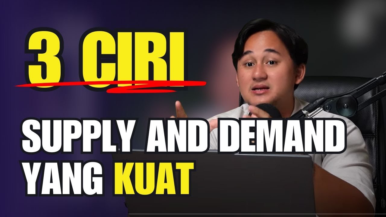 3 Ciri Area Supply & Demand yang Paling Kuat di Market