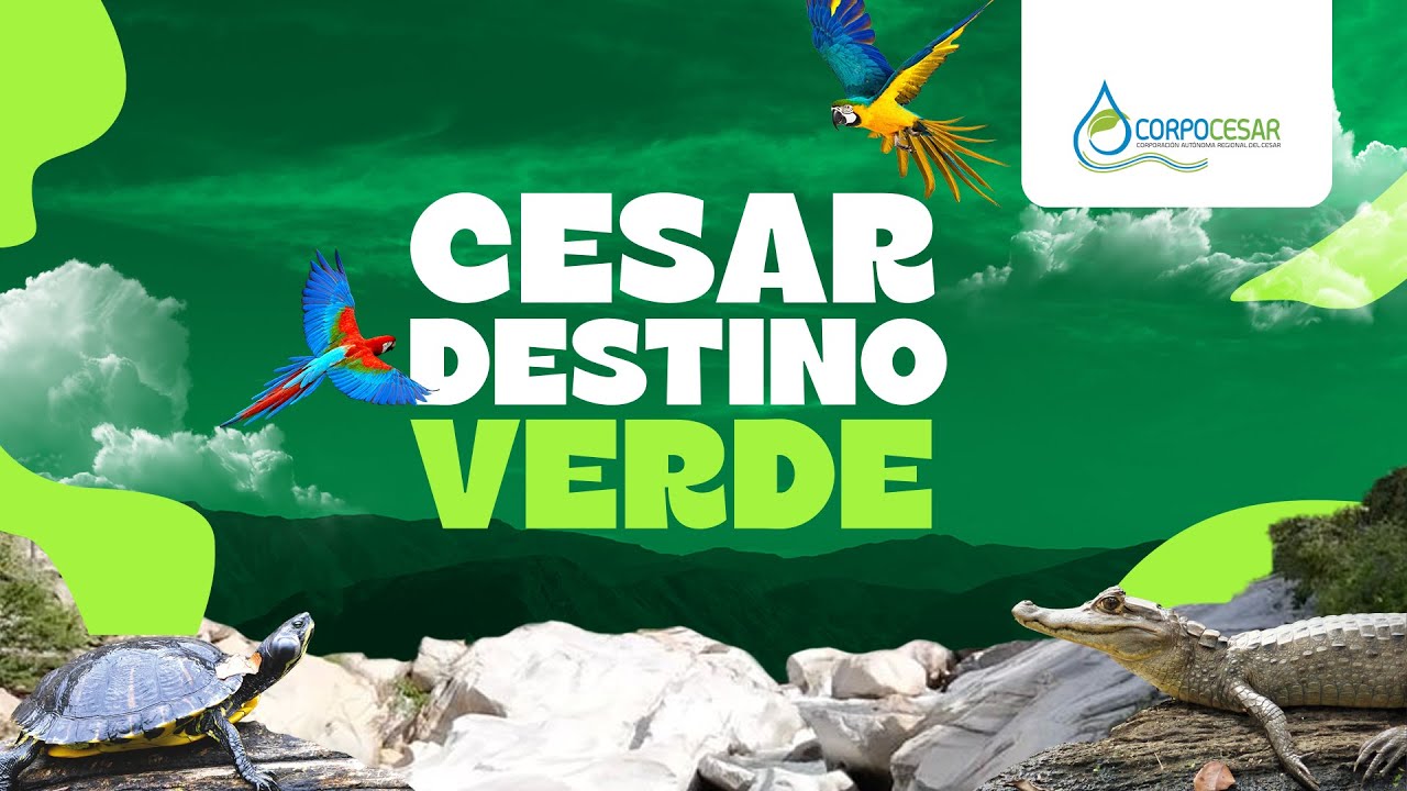 Corpocesar | Cesar Destino Verde
