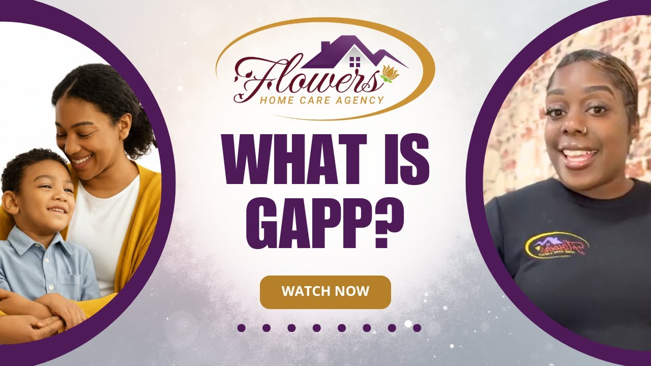 Helping Georgia Families Through GAPP | Flowers Home Care Agency