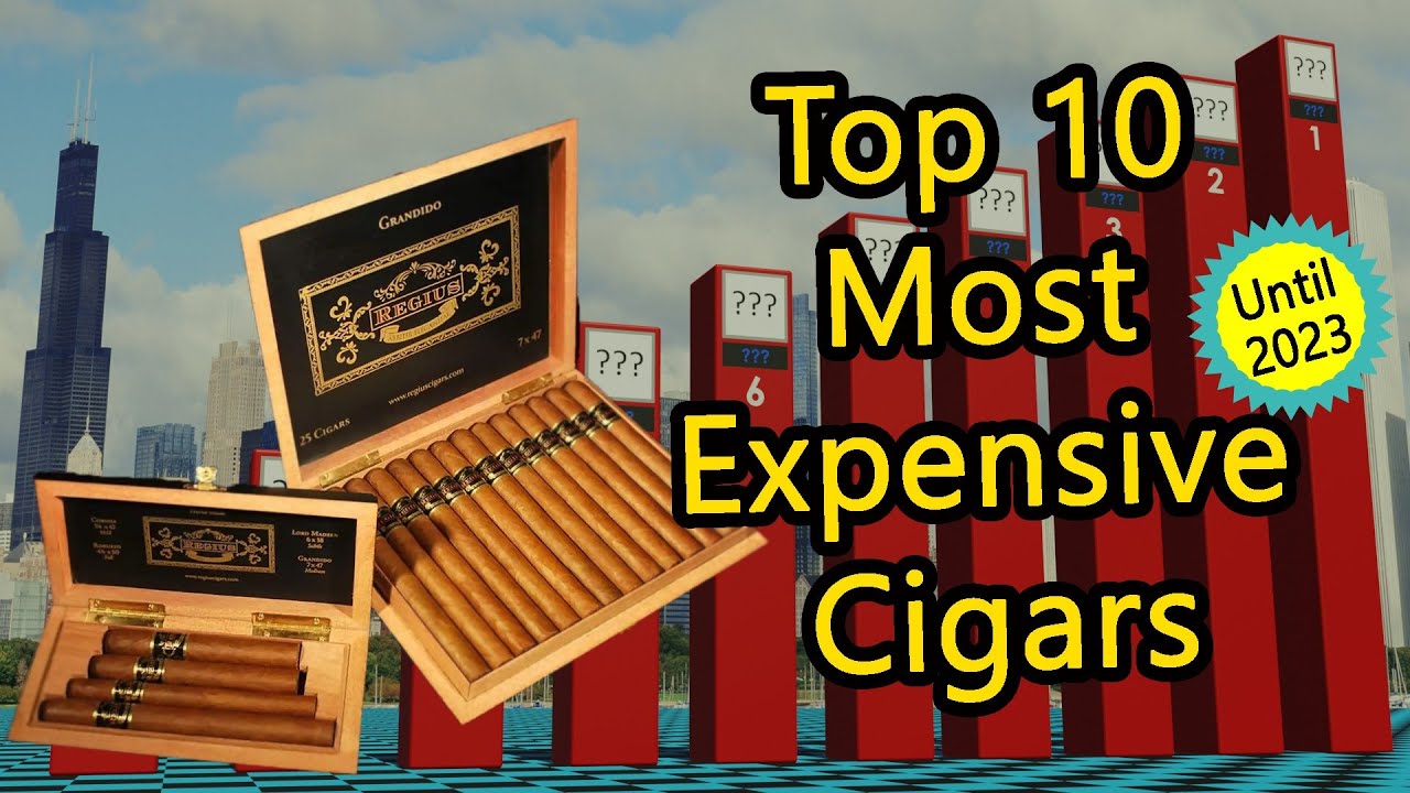 The 10 Most Expensive Cigars in the World