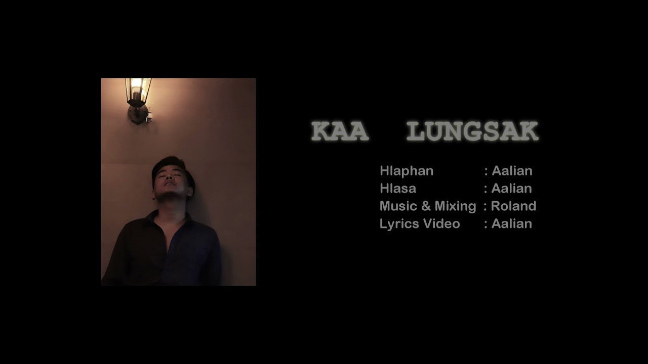 Kaa LungSak(Official Video)