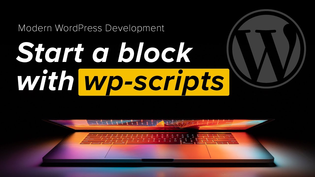 Modern WordPress Development Part 2: Use wp scripts to create a starter plugin for Gutenberg blocks