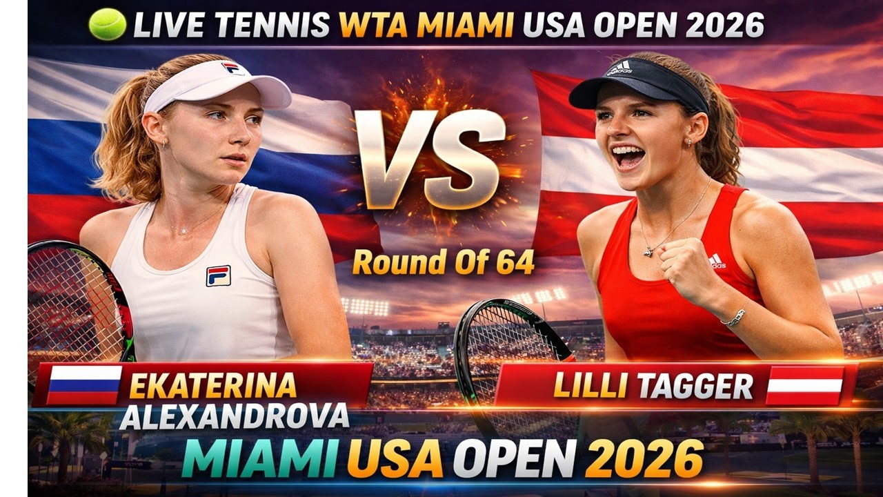 Ekaterina Alexandrova vs Lilli Tagger 🎾LIVE TENNIS WTA MIAMI USA OPEN 2026 | Round Of 64
