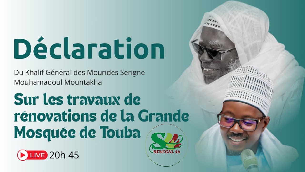 🔴LIVE- Déclaration Du Khalif Général des Mourides Serigne Mouhamadoul Mountakha